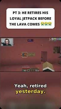 PT 3: HE RETIRES HIS LOYAL JETPACK BEFORE THE LAVA COMES 😭😭😭 #minecraft #captainsparklez #shorts