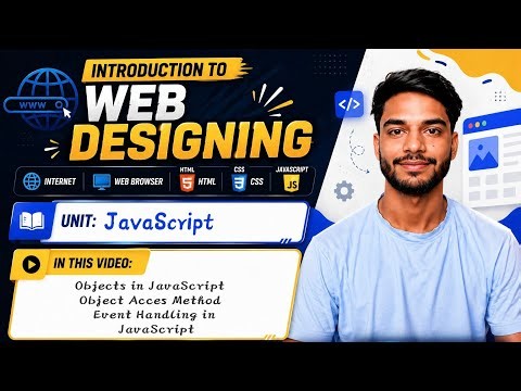 4.4 | Objects in JavaScript | Object Acces Method | Event Handling in JavaScript