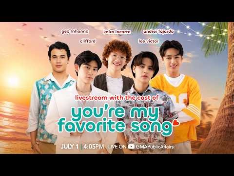 Kapuso Stream: You're My Favorite Song | LIVESTREAM | July 1, 2026