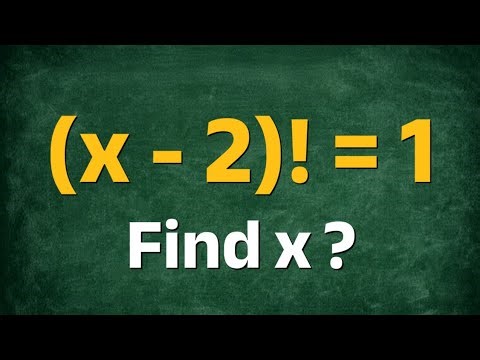 Factorial Equation Trap: Can You Find The Two Solutions Of X?