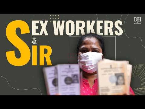 Bengaluru: Sex Workers Struggle With SIR Enumeration & Documentation; Fear Loss of Welfare Benefits