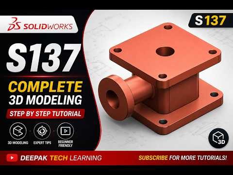 SOLIDWORKS S137 Tutorial | Complete 3D Part Modeling Step by Step | Beginner to Advanced