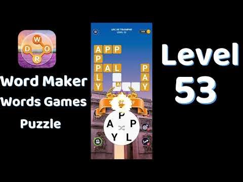 Word Maker Level 53 Answers | Words Games Puzzle | Go Answer