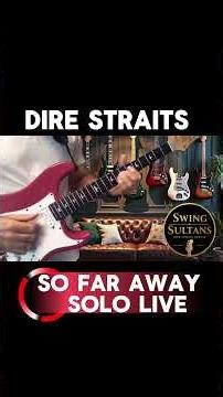 So far away - Dire Straits - POV SOLO