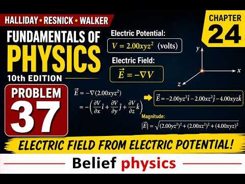HRW chapter 24 problem 37 field from potential | Electric field as potential gradient