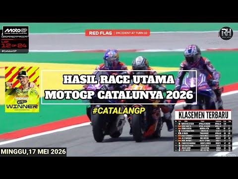 Hasil Motogp Hari ini~Hasil Race Gp Catalunya 2026~Klasemen Motogp 2026 Terbaru~Jadwal Motogp 2026