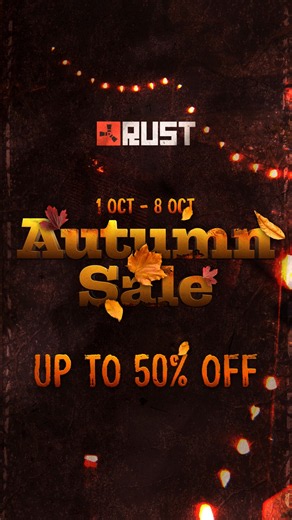Rust is on sale during the Steam Autumn Sale! 🍂☢️🍁 Save 50% on Rust and all DLC, plus 20% off the Rust - Warhammer 40,000 Pack! Don't miss out. Get your copy here: http://fcpn.ch/sas26tt