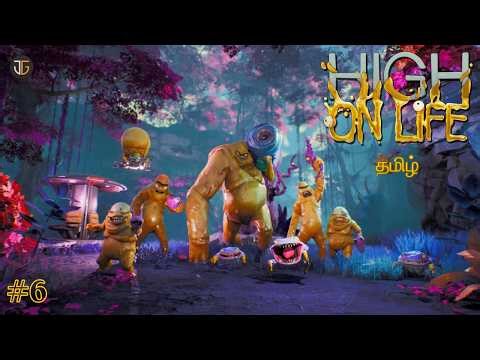 🔴 High On Life | Part 6 | Crazy Alien Shooter Adventure | Tamil Gameplay