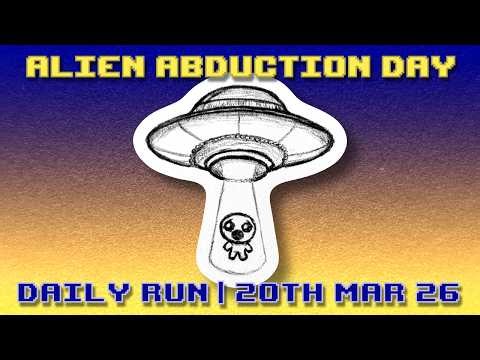The Binding of Isaac | Alien Abduction – Curated Daily Run 20th Mar 2026 (Rank: 20)