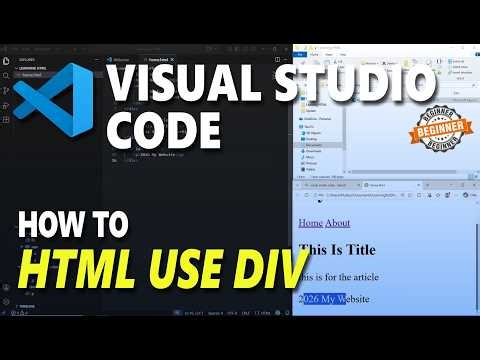 Visual Studio Code HTML How To Use Div