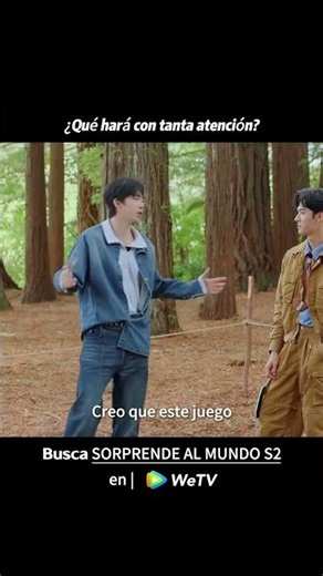 ¿Qué hará con tanta atención? 😉❤️ #SORPRENDEALMUNDOS2 #wetv #wetvspanish