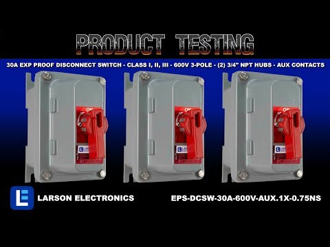 30A EXP Proof Disconnect Switch - Class I, II, III - 600V 3-Pole - (2) 3/4" NPT Hubs - Aux Contacts