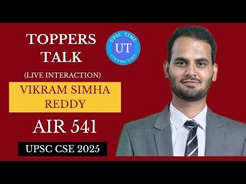 UPSC Topper Vikram Simha Reddy (AIR 541) Live Interaction l Toppers Talk l UPSC TIME