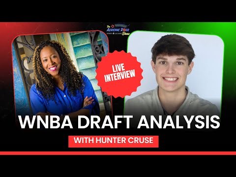 Breaking Down 2026 WNBA Draft & Upcoming Season with Bleacher Report Analyst Hunter Cruse