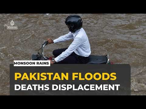 Pakistan flooding : Monsoon rains cause deaths and displacement