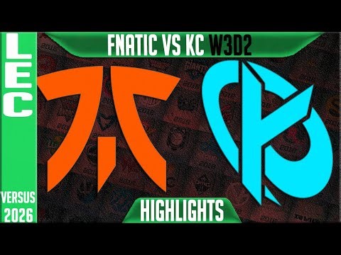 FNC vs KC Highlights | LEC W3D2 2026 Versus | Fnatic vs Karmine Corp