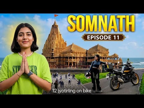 The Temple That Rose Again & Again | Ujjain To Somnath | The 12 Jyotirlinga Ride Ep 11