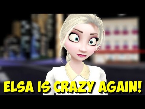 MMD Frozen 2 “Modern Elsa Is Crazy Again (in the City)!” funny animated cartoon meme II Disney