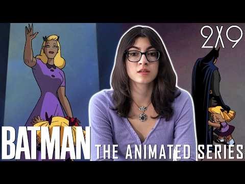 Who is BABY-DOLL?? Batman: The Animated Series 2x9 Reaction