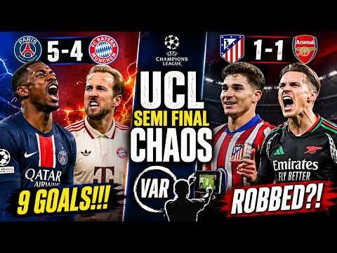 UCL SEMI FINAL CHAOS 😱 9 GOALS & VAR DRAMA! | PSG 5-4 Bayern & Arsenal Controversy