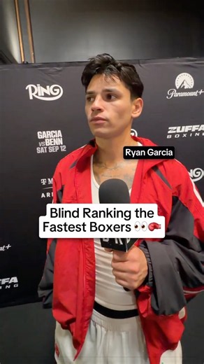 Ryan Garcia blind ranks the fastest hands 🥊