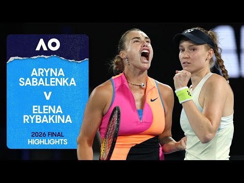 Aryna Sabalenka v Elena Rybakina Highlights | Australian Open 2026 Final