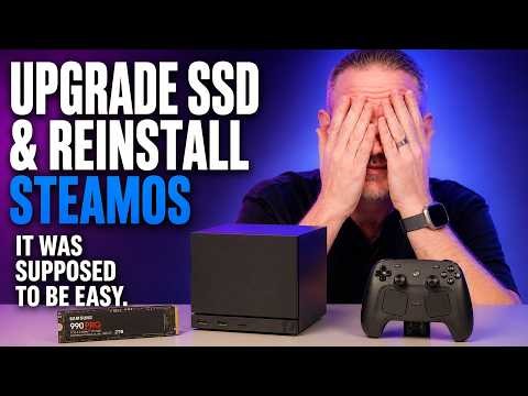This was SUPPOSED to be easy... How to Upgrade SSD in Steam Machine