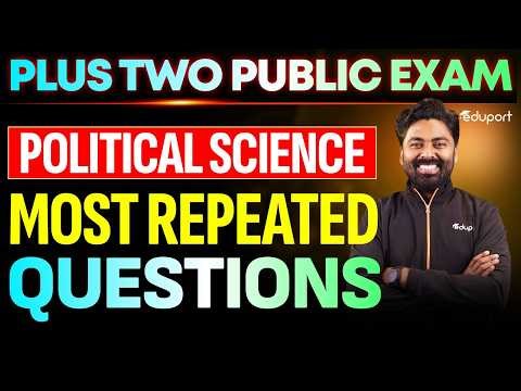 Plus Two Political Science| Most repeated questions | Eduport Plus Two