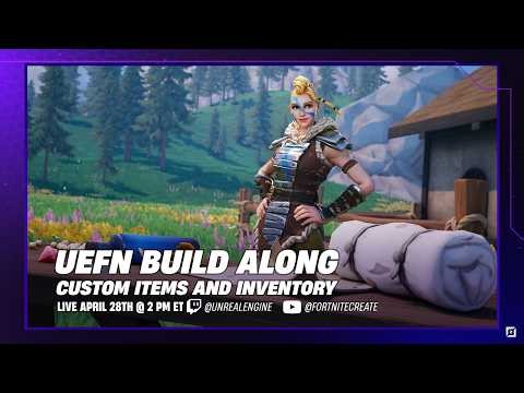 Custom Items and Inventory | UEFN Build Along