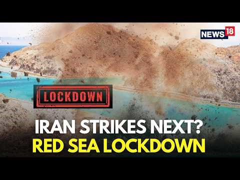 US Iran War LIVE | Iran Threateans To Disrupt Shipping In Red Sea After Hormuz Blockade | N18G