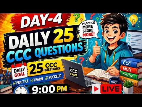🔥 DAY -4 | Daily 25 CCC Questions | 9:00 PM LIVE Class 🔥