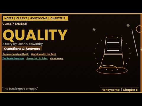 Quality Class 7 English | Honeycomb Chapter 5 Questions and Answers | NCERT Solutions NCERT Material