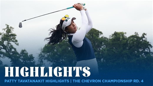 Patty Tavatanakit Highlights | The Chevron Championship Rd. 4