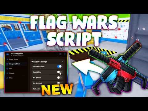 *NEW* Flag Wars Script (PASTEBIN 2026) (ESP ,INF AMMO ,RAPID FIRE ,NO RECOIL )