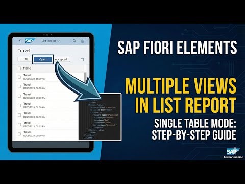 SAP Fiori Elements: Multiple Views in Single Table Mode (Step-by-Step Guide)
