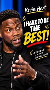 Kevin Hart Explains Why He's Obsessed With Being the Best 😂🔥