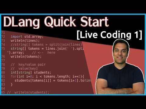 D Programming Language Quick Start 1 (Live coding)