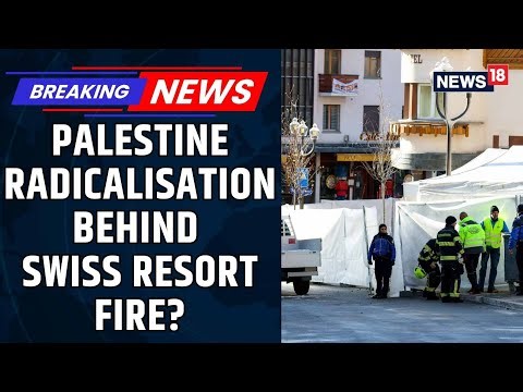 Switzerland Resort Attack Under Scanner for Alleged Palestine-Linked Radicalisation: Sources |News18