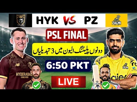 Peshawar Zalmi vs Hyderabad Kingsmen PSL 2026 Final Match Time Table & Both Teams Playing 11