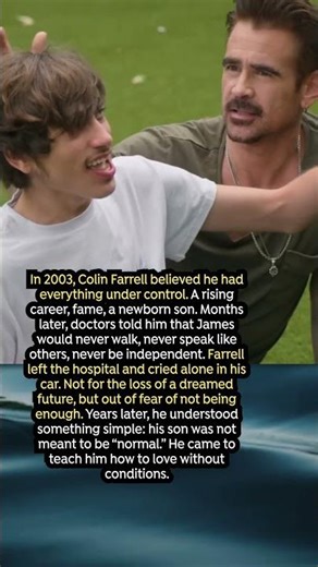 The Son Who Changed Colin Farrell