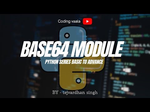 Python Tutorial #49 BASE64 module