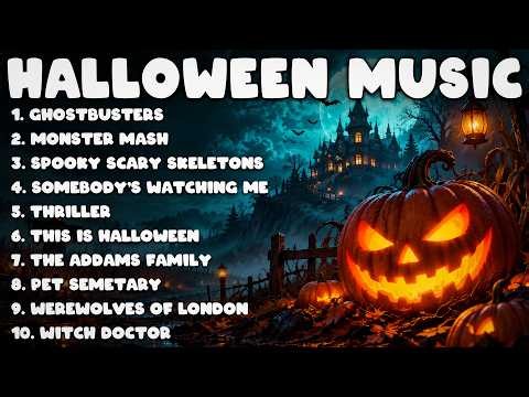 Top Halloween Songs of All Time 🎃 Best Halloween Music Playlist 👻 Ghostbusters Thriller Monster Mash