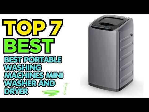TOP 7: Best Portable Washing Machines Mini Washer and Dryer 2026