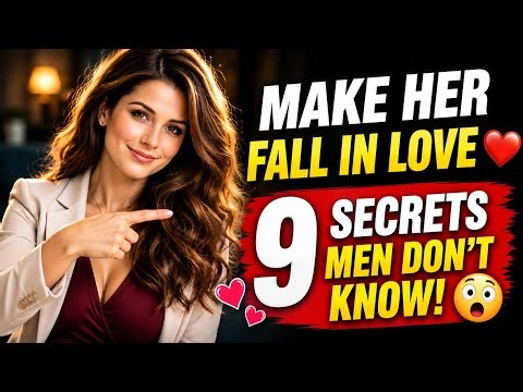 How to Make a Woman Fall in Love With You | 9 Proven Secrets Every Man Should Know ❤️