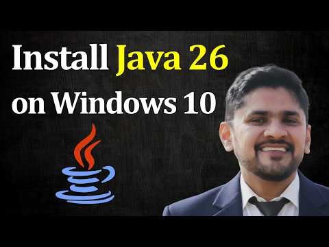 How to Install Java JDK 26 on Windows 10
