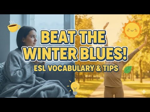 Intermediate English: Vocabulary & Culture for Winter