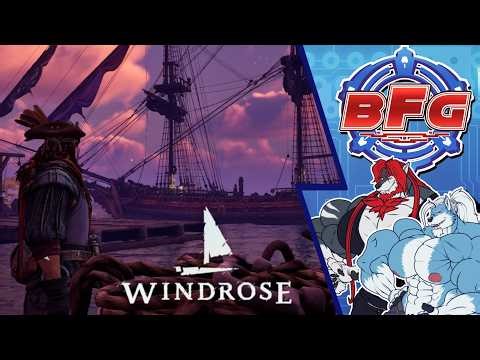 BFG Streams | Windrose [3]