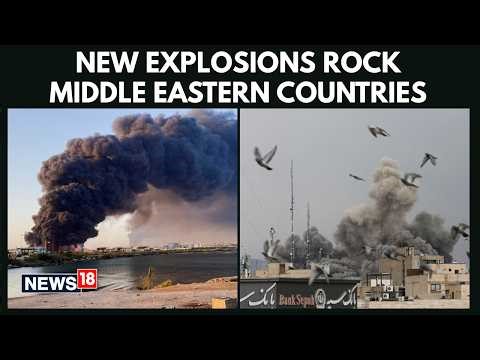 No Stopping IRAN! Explosions Reported Across Bahrain, Saudi Arabia, Kuwait & UAE | BREAKING | N18G