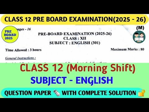 Class 12 English preboard question paper 2025-26 complete solution/class 12 English preboard paper