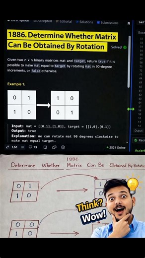 🔥 Day 11/365 LeetCode 1886 Challenge | Determine Whether Matrix Can Be Obtained By Rotation